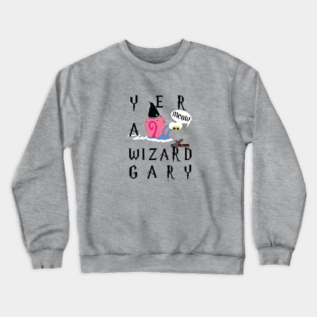 Yer' A Wizard Crewneck Sweatshirt by GarBear Designs